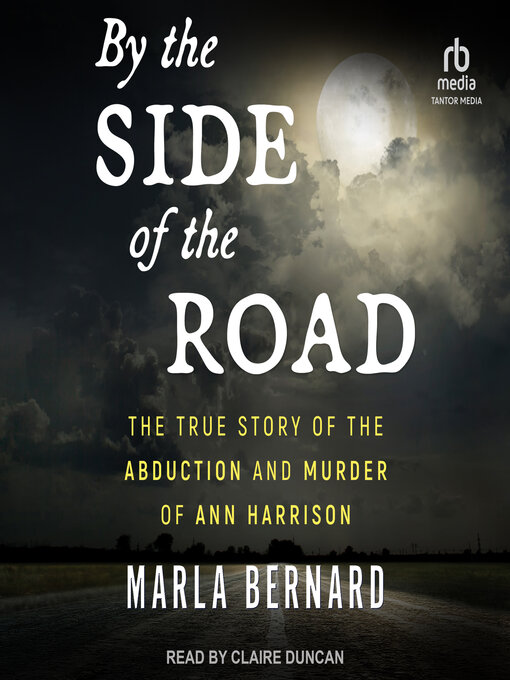 Title details for By the Side of the Road by Marla Bernard - Available